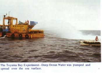 The Toyama Bay Experiment - Deep Ocean Water was pumped and spread over the sea surface.